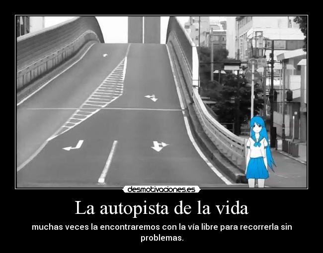 La autopista de la vida - 