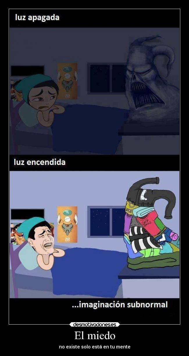 El miedo - no existe solo está en tu mente