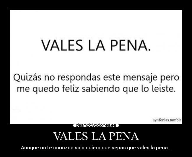 VALES LA PENA - 