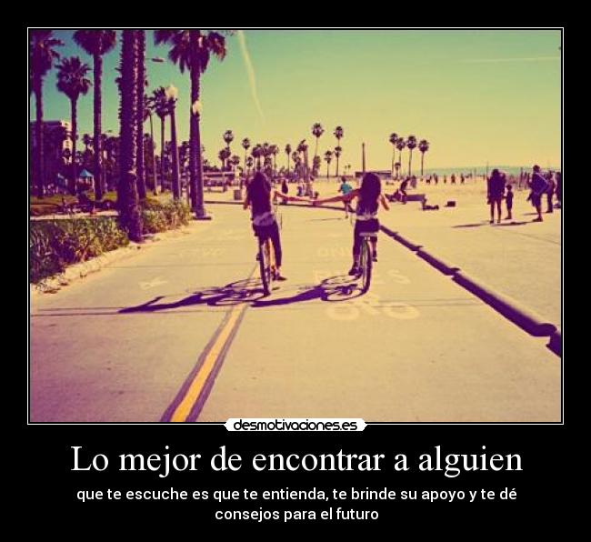 Lo mejor de encontrar a alguien - 
