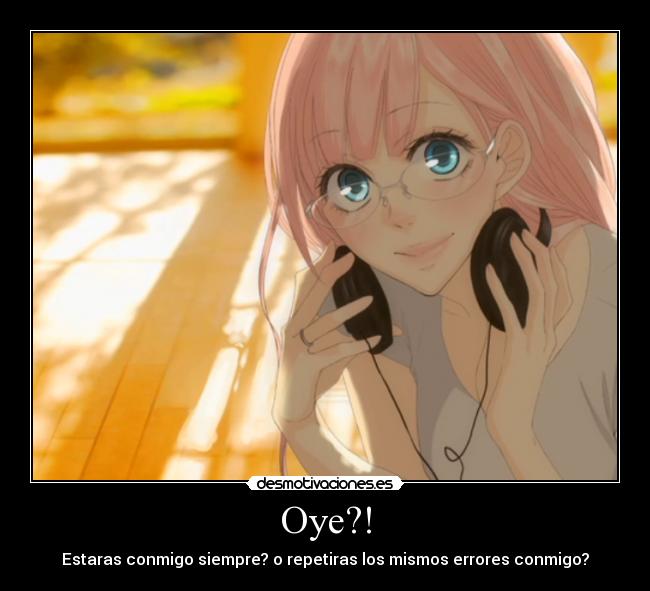 Oye?! - 