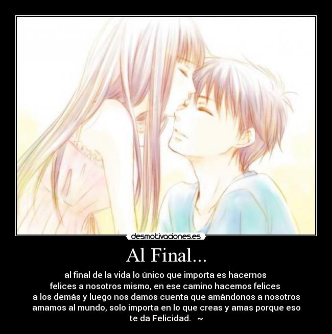Al Final... -