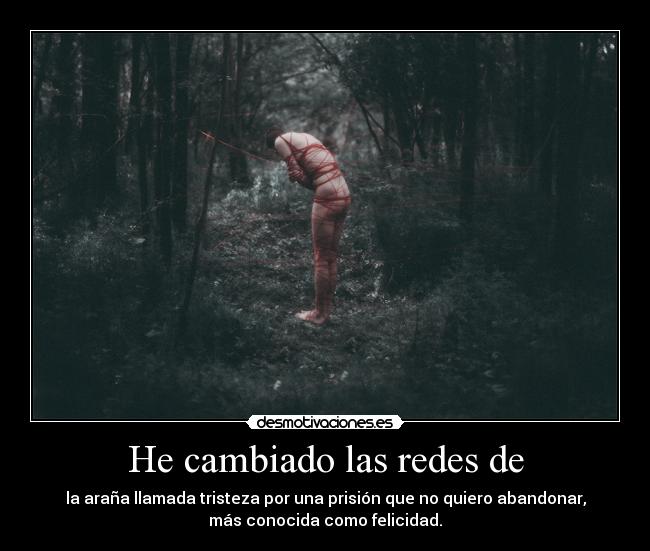 He cambiado las redes de - 