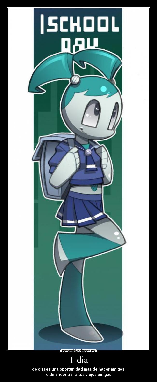 1 dia - de clases una oportunidad mas de hacer amigos
o de encontrar a tus viejos amigos