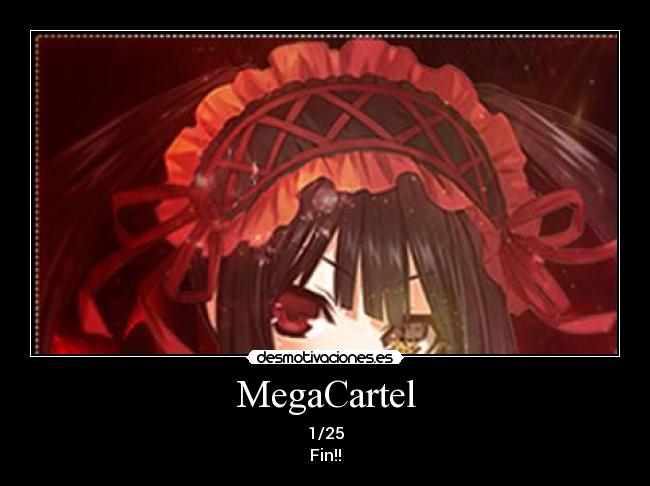 carteles megacartel anime date live desmotivaciones