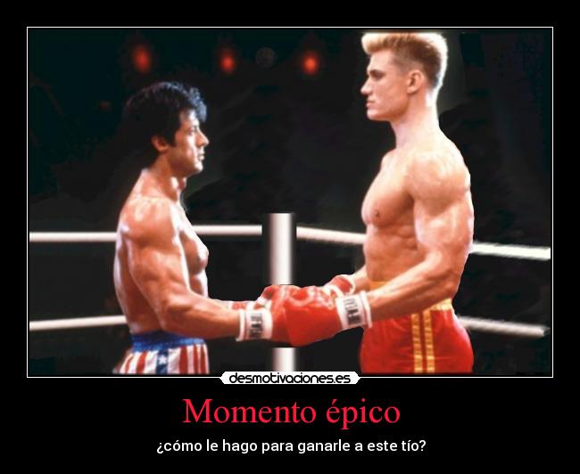 Momento épico -