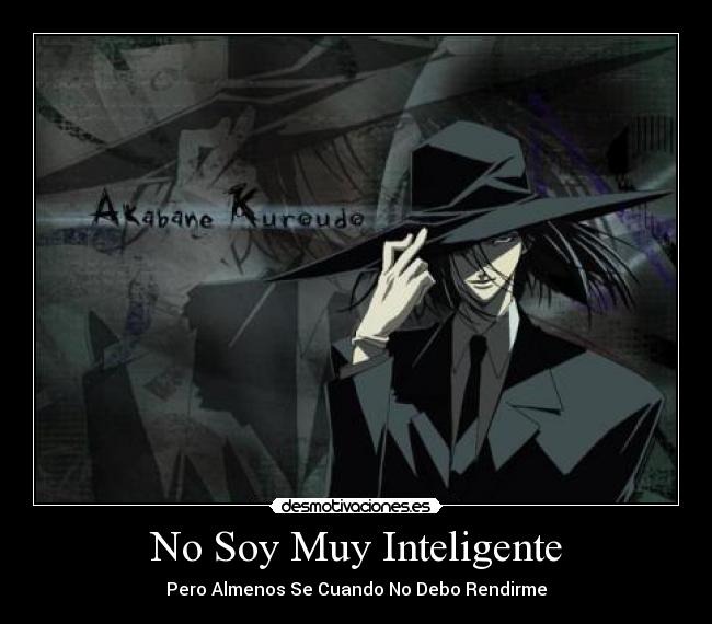 No Soy Muy Inteligente -