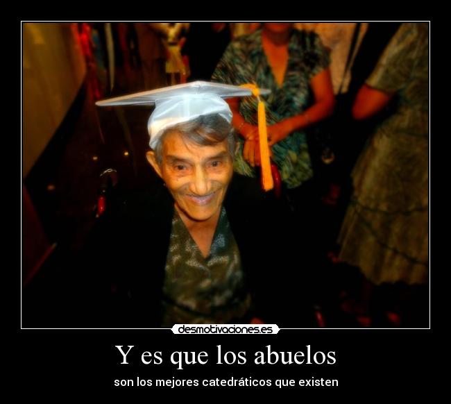 Y es que los abuelos - 