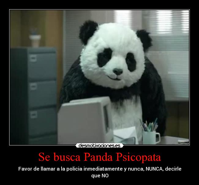 Se busca Panda Psicopata - 