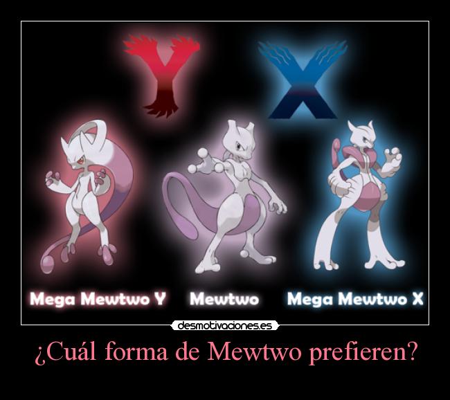 carteles pokemon anime anime otaku pokemon devilbrigade mega mewtwo pregunta prefieren forma evolucion desmotivaciones