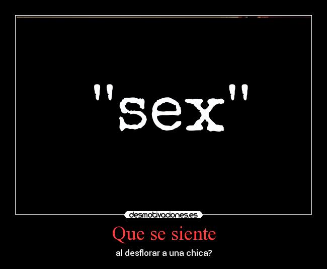 carteles sex chico chica desmotivaciones