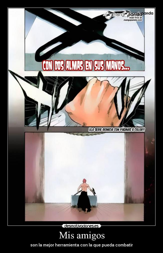 Mis amigos - son la mejor herramienta con la que pueda combatir