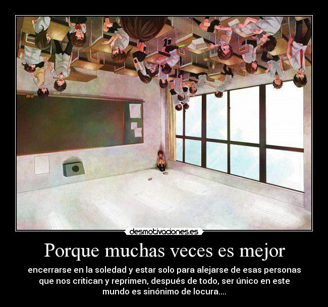 Porque muchas veces es mejor -