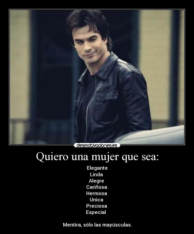 Quiero una mujer que sea Desmotivaciones