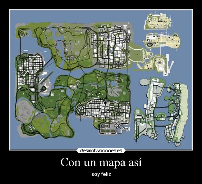 Con un mapa así - soy feliz