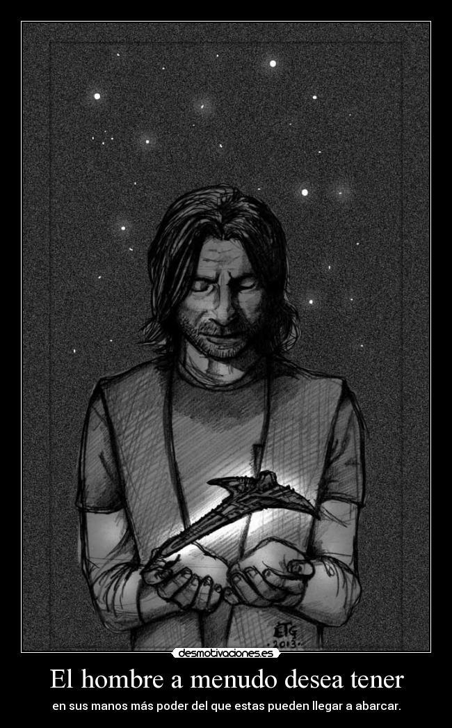 El hombre a menudo desea tener - 