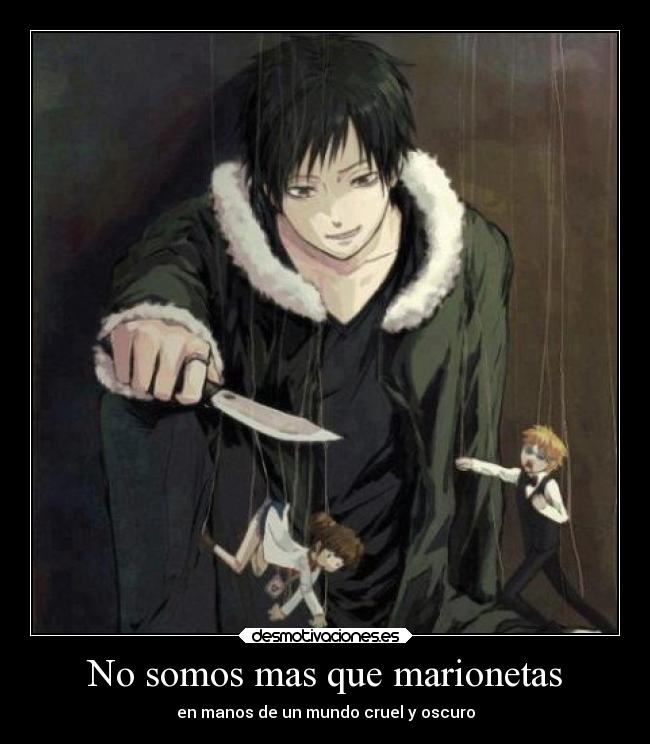 No somos mas que marionetas - 