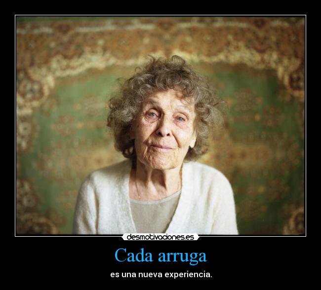 Cada arruga -