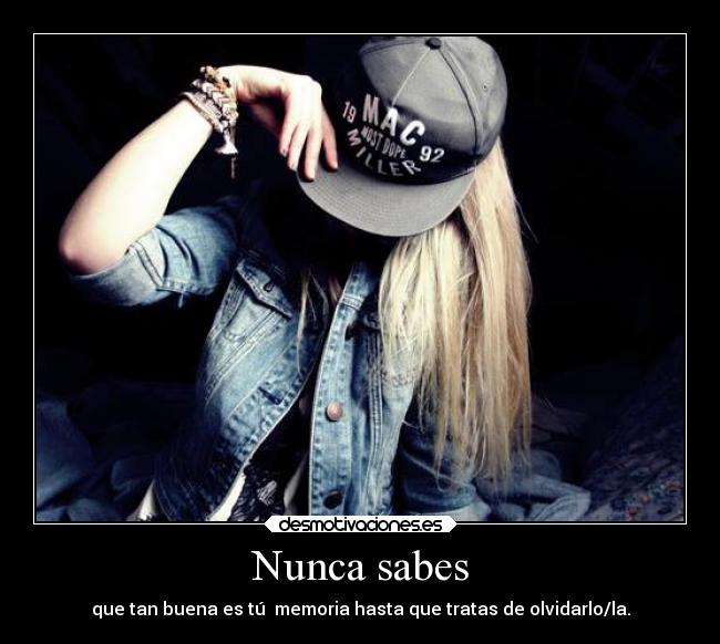 Nunca sabes -