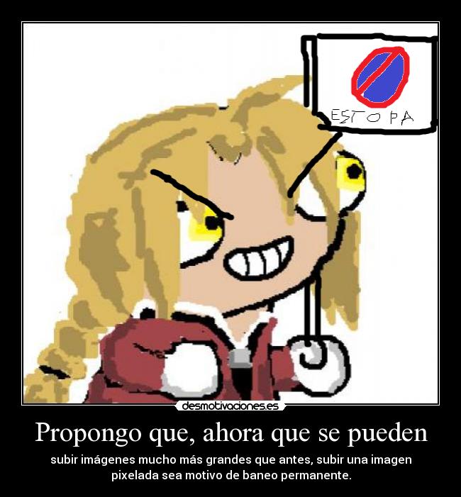 Propongo que, ahora que se pueden - 