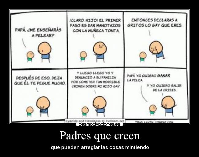 Padres que creen - que pueden arreglar las cosas mintiendo