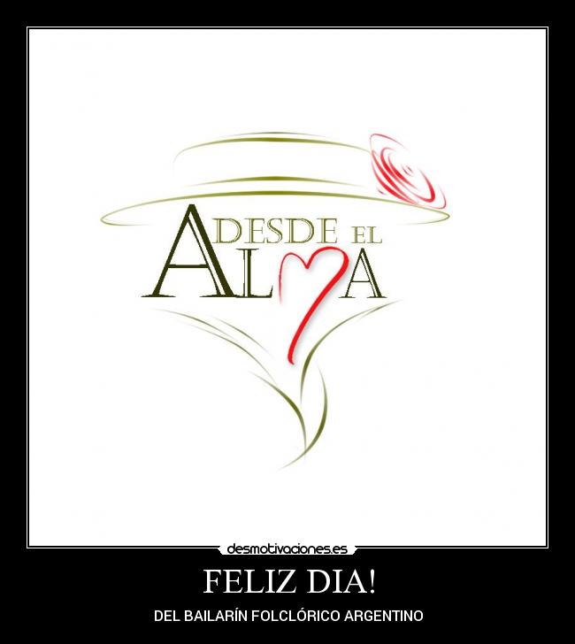 FELIZ DIA! -