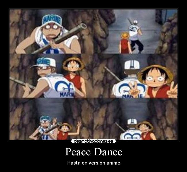 Peace Dance - Hasta en version anime
