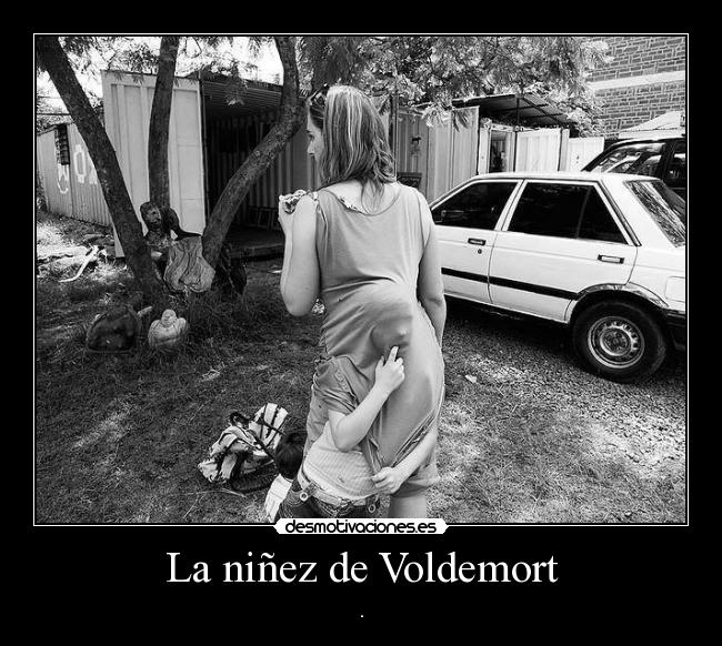 La niñez de Voldemort - .