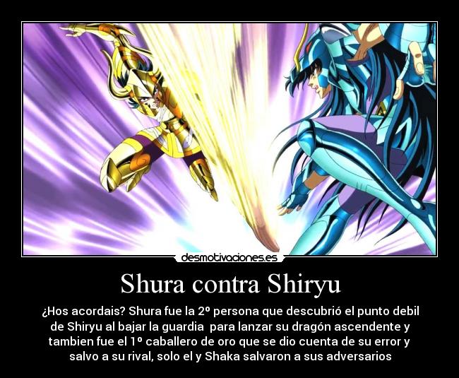 Shura contra Shiryu -