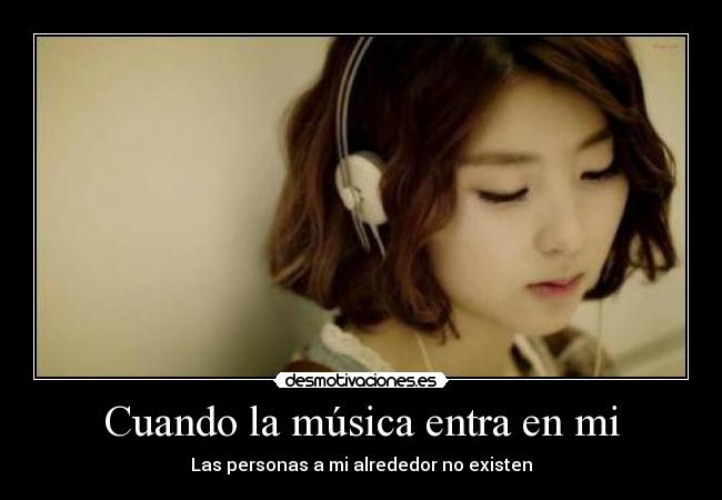 Cuando la música entra en mi - 