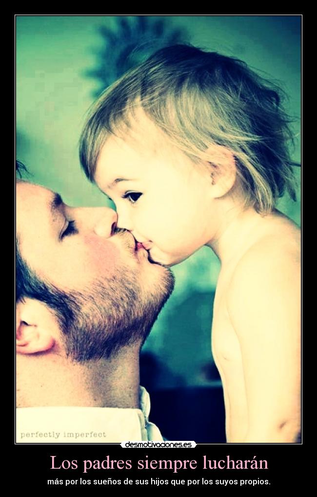 carteles padres vaya cambios ella desmotivaciones