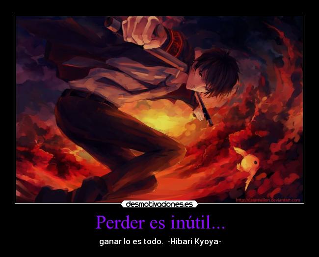 Perder es inútil... -