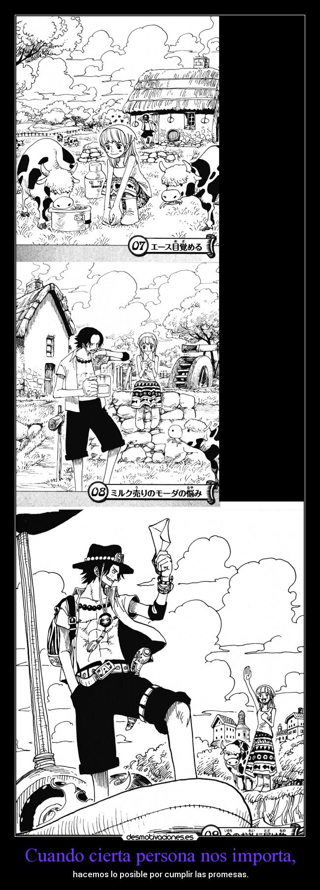 Cuando cierta persona nos importa, - hacemos lo posible por cumplir las promesas.