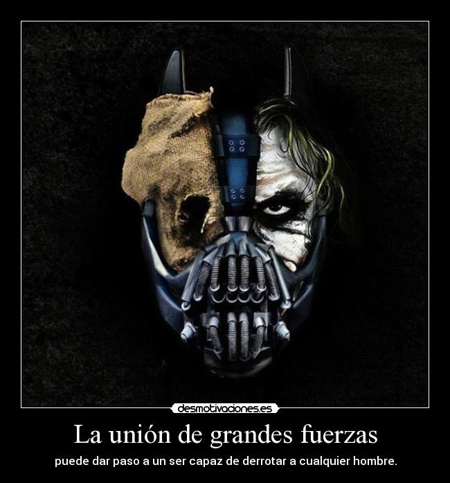La unión de grandes fuerzas - 