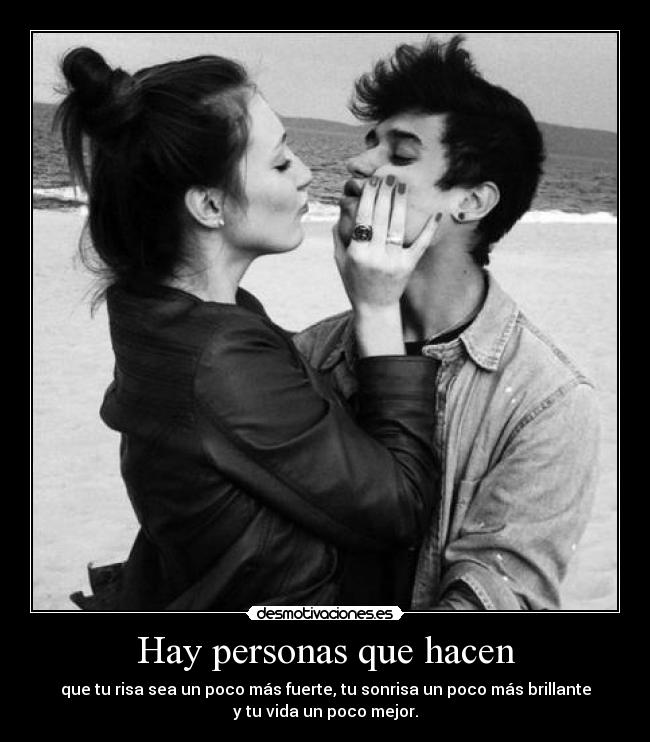 Hay personas que hacen - 