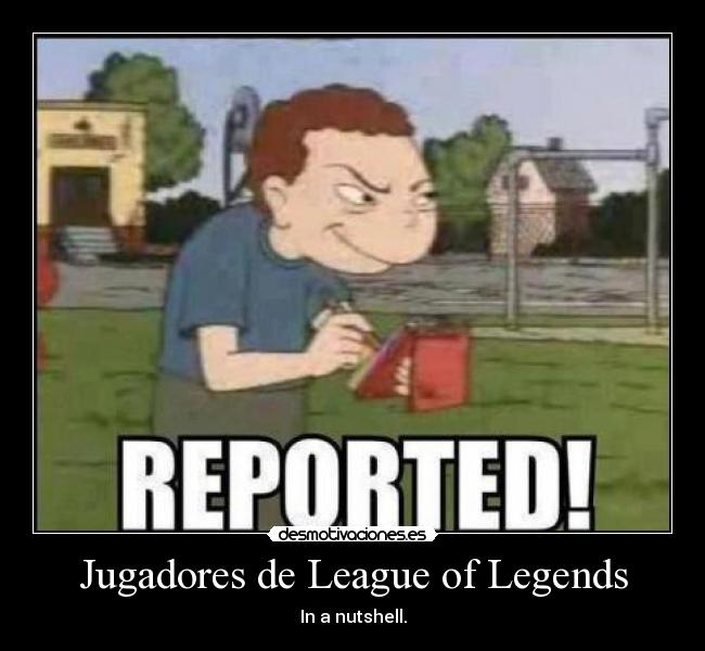 carteles report por afk report por noob report por report por jugar bien report por reportar etc desmotivaciones