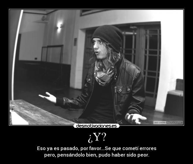 carteles vida pasado mundo madurar felicidad confianza desmotivaciones