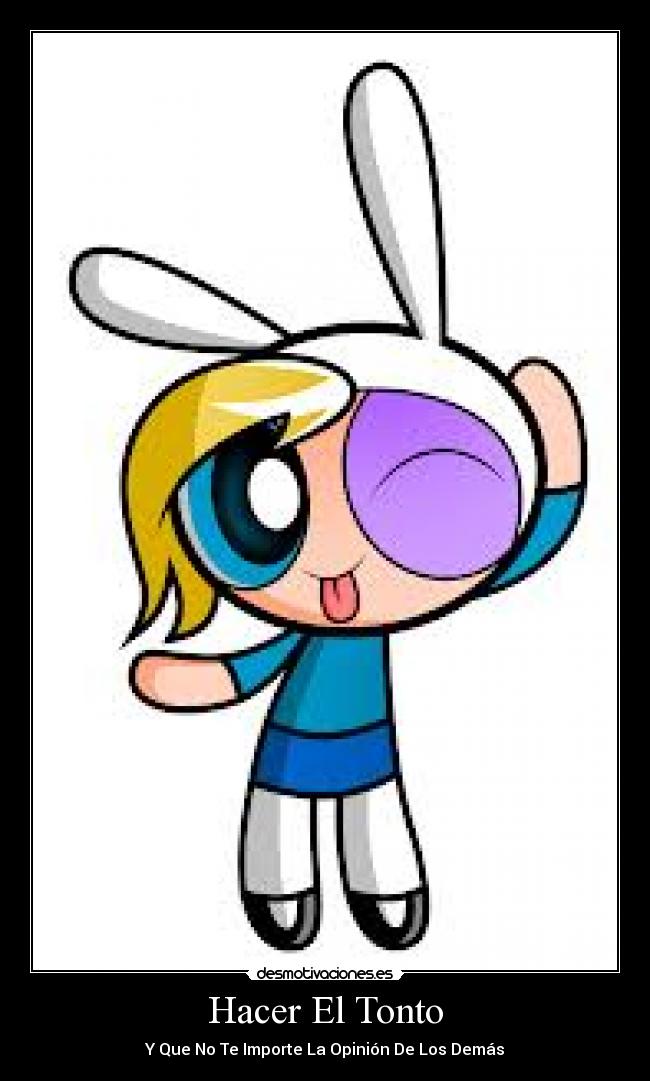 Hacer El Tonto - 