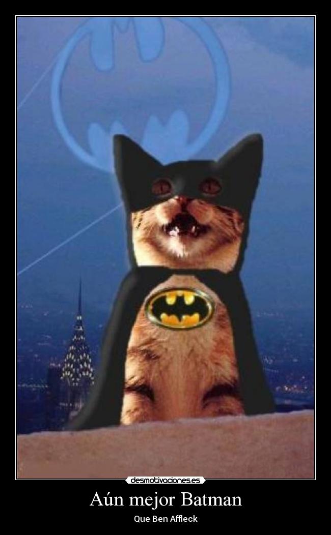 Aún mejor Batman - Que Ben Affleck