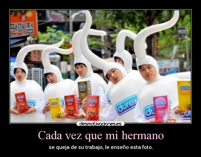 Cada vez que mi hermano - 