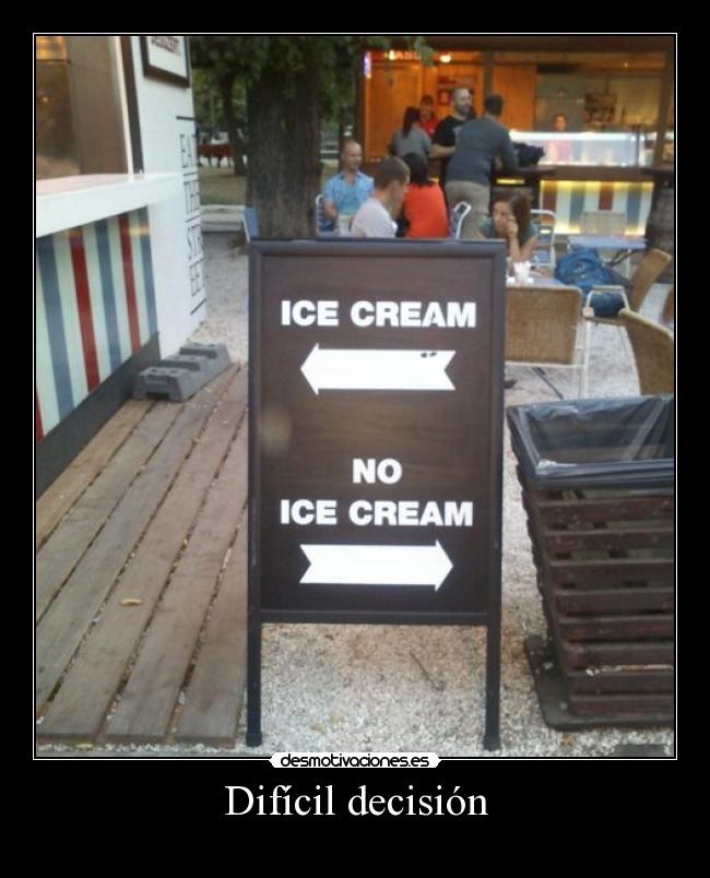 Difícil decisión - 