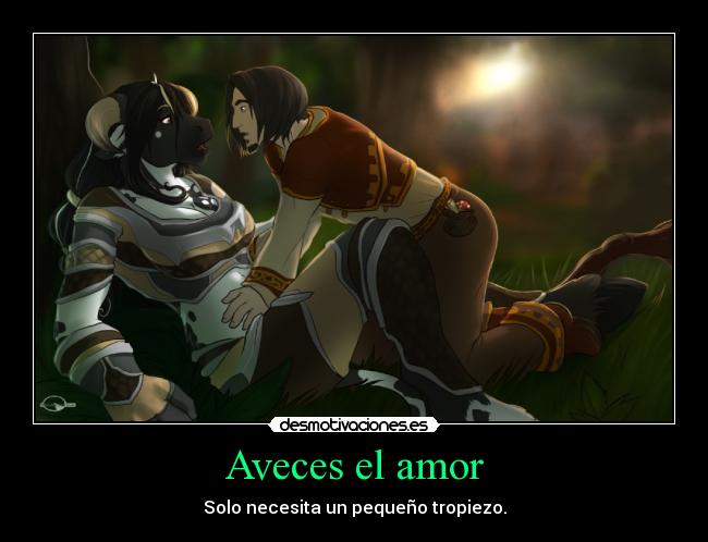 Aveces el amor - Solo necesita un pequeño tropiezo.