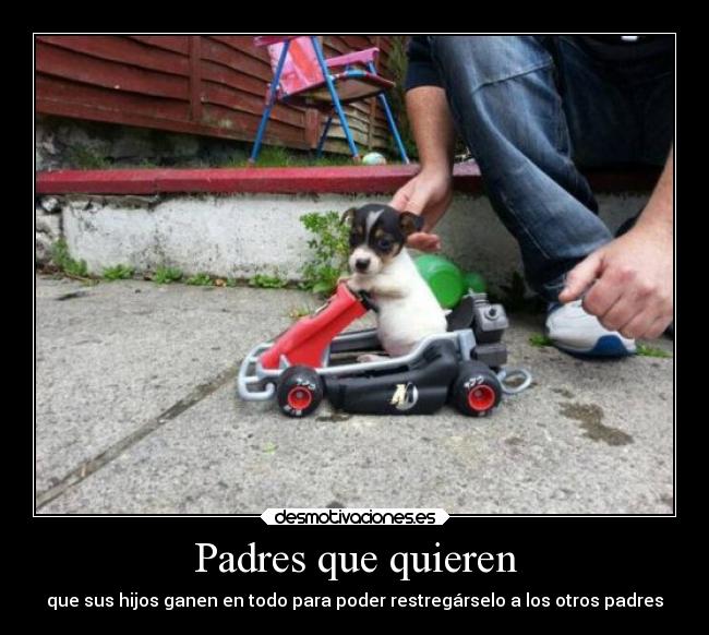 Padres que quieren - 