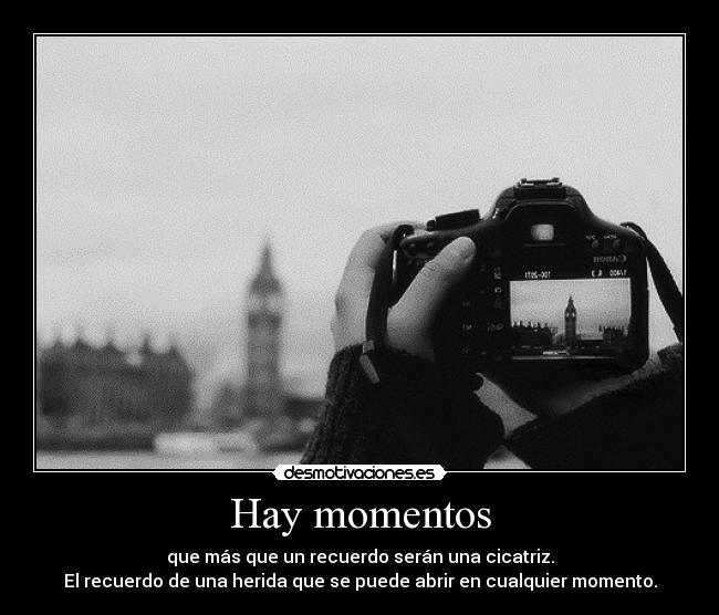 Hay momentos -