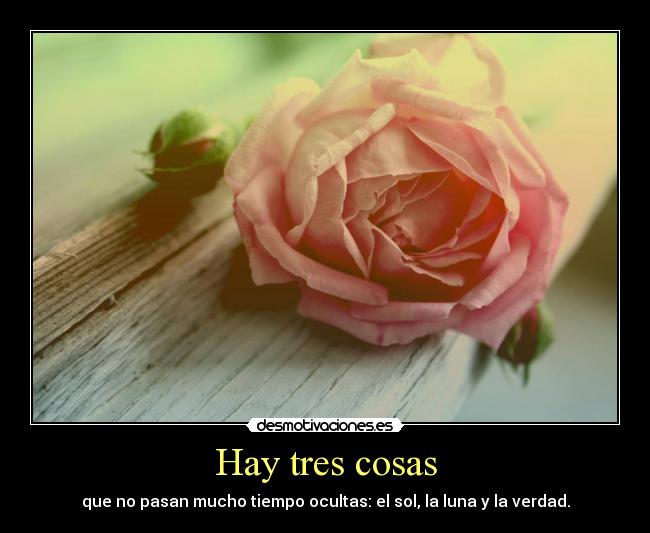 Hay tres cosas -
