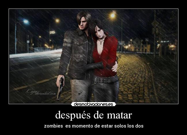 después de matar - zombies  es momento de estar solos los dos