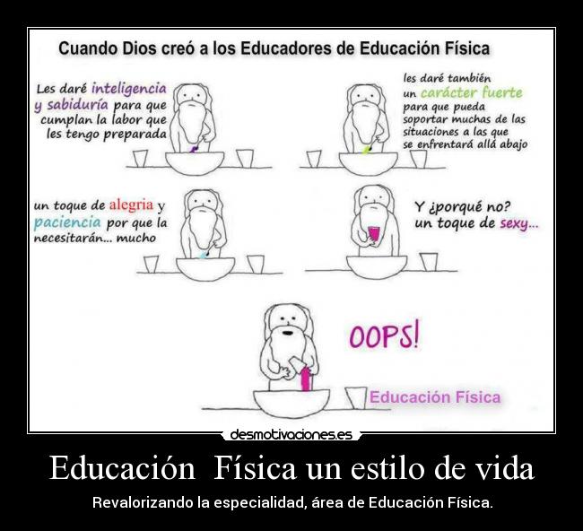 Educación  Física un estilo de vida - Revalorizando la especialidad, área de Educación Física.