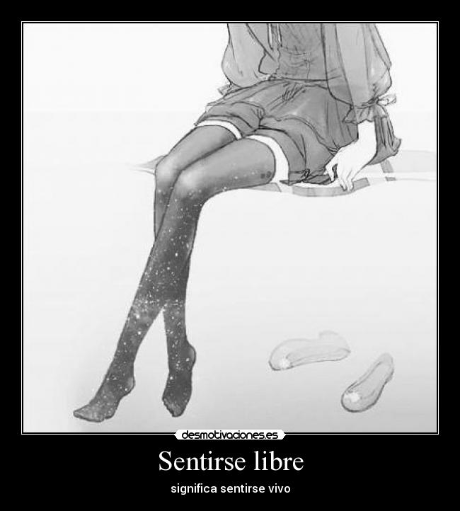 Sentirse libre - 