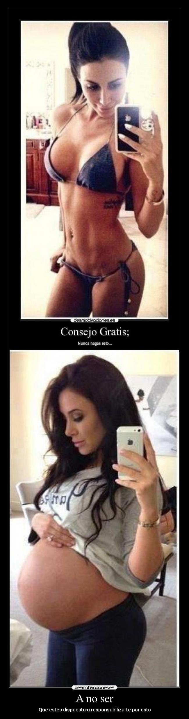 A no ser - Que estés dispuesta a responsabilizarte por esto