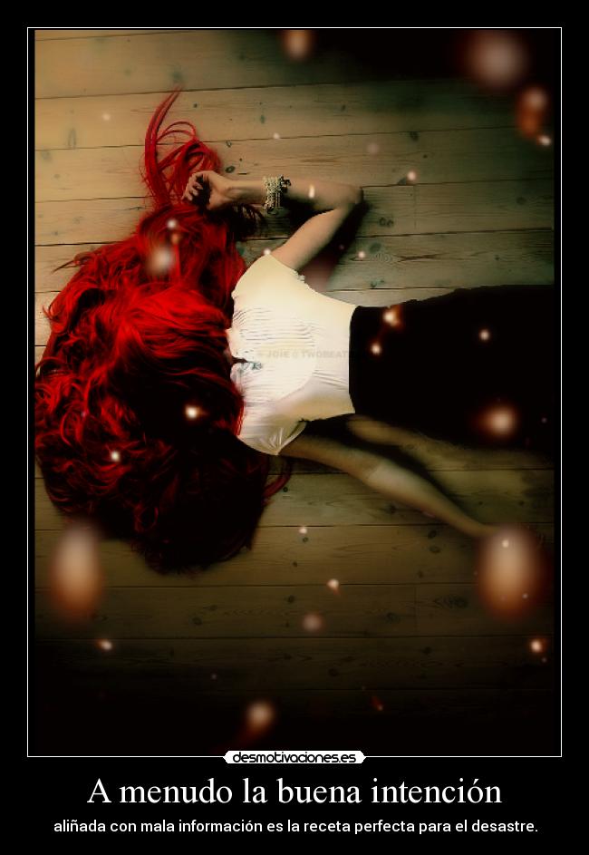 A menudo la buena intención - 